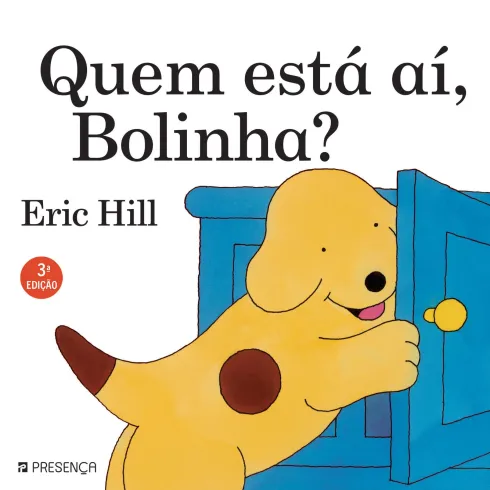 Quem Está Aí, Bolinha? de Eric Hill