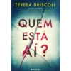 Quem Está Aí? de Teresa Driscoll