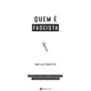 Quem é Fascista de Emilio Gentile