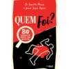 Quem Foi?