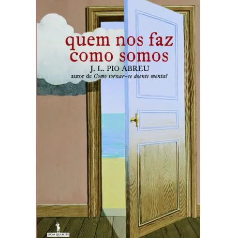 Quem nos Faz como Somos de J. L. Pio Abreu