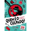 Quem É O Culpado? de D. T. Ivo