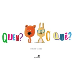 Quem? o Quê? de Olivier Tallec