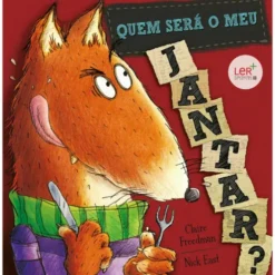 Quem Será O Meu Jantar? de Claire Freedman