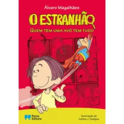 Quem Tem uma Avó Tem Tudo de Álvaro Magalhães