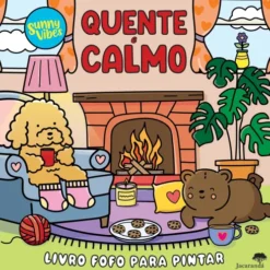 Quente e Calmo (Livro de Colorir)