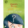 Querer, Ser, Ter, Poder, Dever de Ana Nobre de Gusmão
