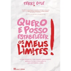 Quero e Posso Estabelecer os Meus Limites de Teri Cole