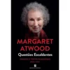 Questões Escaldantes de Margaret Atwood