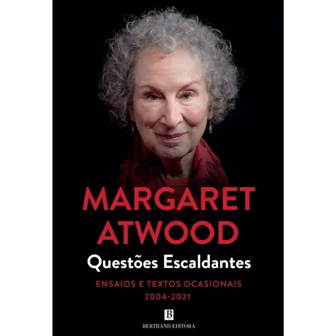 Questões Escaldantes de Margaret Atwood