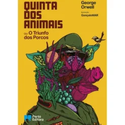 Quinta dos Animais ou o Triunfo dos Porcos de George Orwell de George Orwell