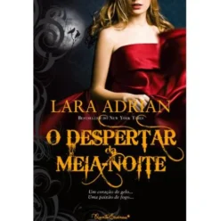 Raça da Meia-Noite (Volume 3) - O Despertar da Meia Noite de Lara Adrian