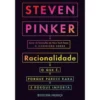 Racionalidade de Steven Pinker - O que É, Porque Parece Rara e Porque Importa