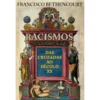 Racismos de Francisco Bethencourt