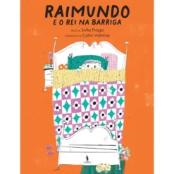 Raimundo e o Rei na Barriga de Sofia Fraga