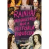 Rainhas Inesquecíveis que a História Esqueceu de Emma Marriot
