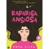 Rapariga Ansiosa de Rosa Silva