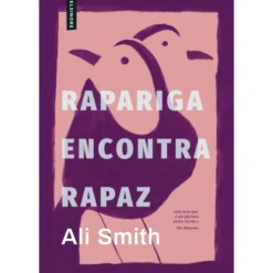 Rapariga Encontra Rapaz de Ali Smith