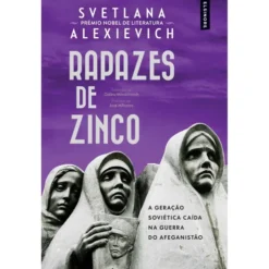 Rapazes de Zinco de Svetlana Alexievich