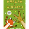 Raposa e Coelho Nº 1 - Amizade ao Quadrado de Beth Ferry