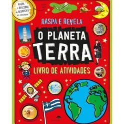Raspa e Revela - o Planeta Terra de Stuart Lynch e John Abbott - Livro de Atividades