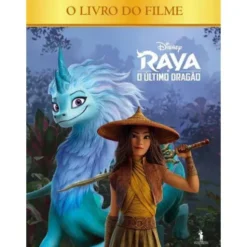 Raya e o Último Dragão - Livro do Filme de Disney