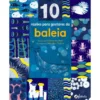 10 Razões para Gostares da Baleia de Catherine Barr