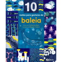 10 Razões para Gostares da Baleia de Catherine Barr