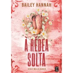 À Rédea Solta de Bailey Hannah
