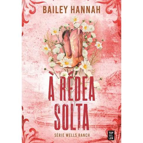 À Rédea Solta de Bailey Hannah