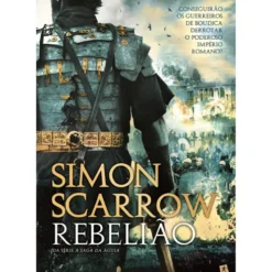 Rebelião de Simon Scarrow