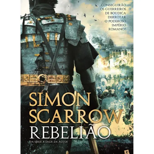 Rebelião de Simon Scarrow