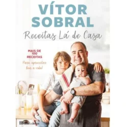 Receitas Lá de Casa de Vítor Sobral