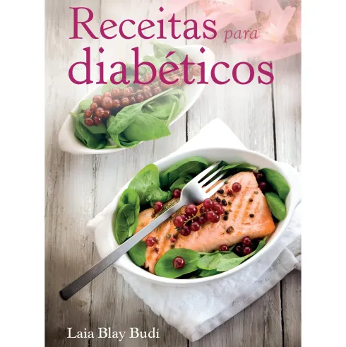 Receitas para Diabéticos de Laia Blay Budí