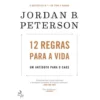 12 Regras para a Vidade Jordan B. Peterson Um Antídoto para o Caos