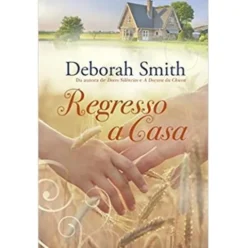 Regresso a Casa de Deborah Smith