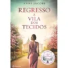 Regresso à Vila dos Tecidos de Anne Jacobs