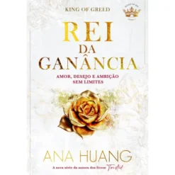 Rei da Ganância de Ana Huang