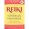 Reiki - A Energia Universal de João Magalhães - (2.ª Edição)