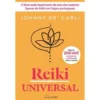 Reiki Universal de Johnny De' Carli