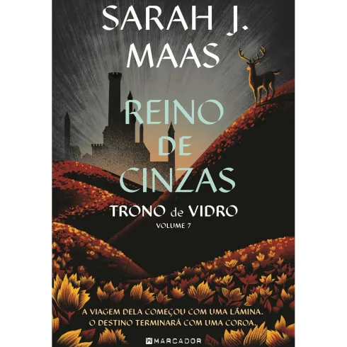 Reino de Cinzas de Sarah J. Maas - Trono de Vidro Livro 7
