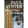 Relatório do Interior de Paul Auster