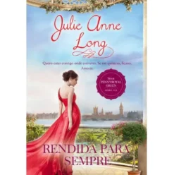 Rendida para Sempre de Julie Anne Long