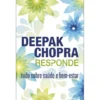Responde: Tudo Sobre Saúde e Bem-Estar de Deepak Chopra