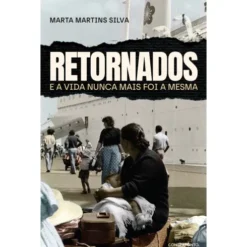 Retornados de Marta Martins Silva