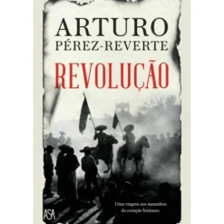 Revolução de Arturo Pérez-Reverte