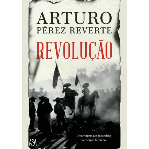 Revolução de Arturo Pérez-Reverte