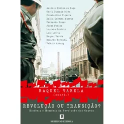 Revolução ou Transição? de Raquel Varela