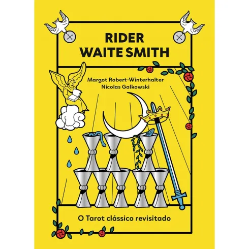 Rider Waite Smith - O Tarot Clássico Revisitado de MargotRobert-Winterhalter