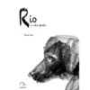 Rio, O Cão Preto de Susy Lee